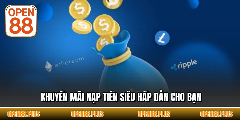 Khuyến mãi nạp tiền siêu hấp dẫn cho bạn